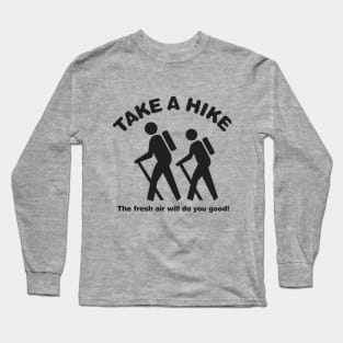 Take A Hike Long Sleeve T-Shirt